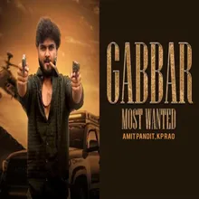 Gabbar Most Wanted